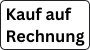 Kauf auf Rechnung